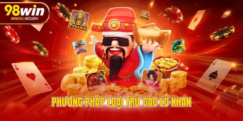 Phương pháp loại trừ các lô khan
